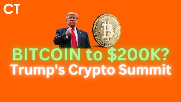 Bitcoin to $200K? The Answer at Trump's Crypto Summit. 7 March 2025